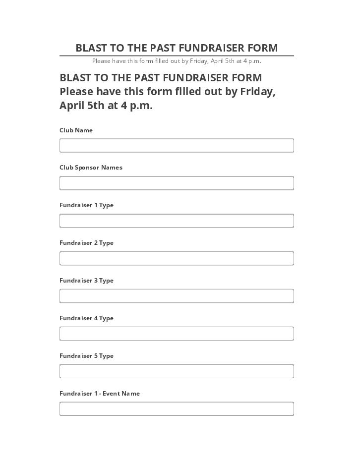 Extract BLAST TO THE PAST FUNDRAISER FORM
