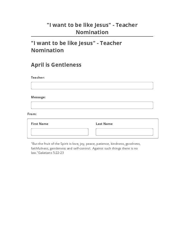 Incorporate "I want to be like Jesus" - Teacher Nomination Netsuite