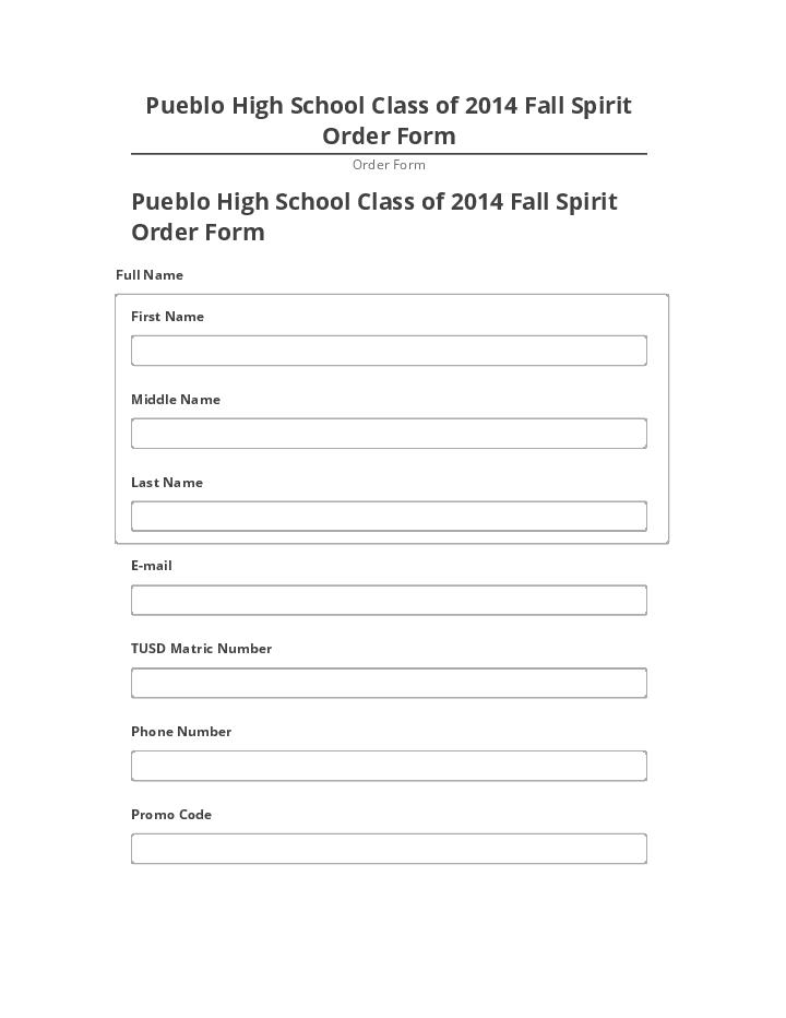 Pre-fill Pueblo High School Class of 2014 Fall Spirit Order Form Netsuite