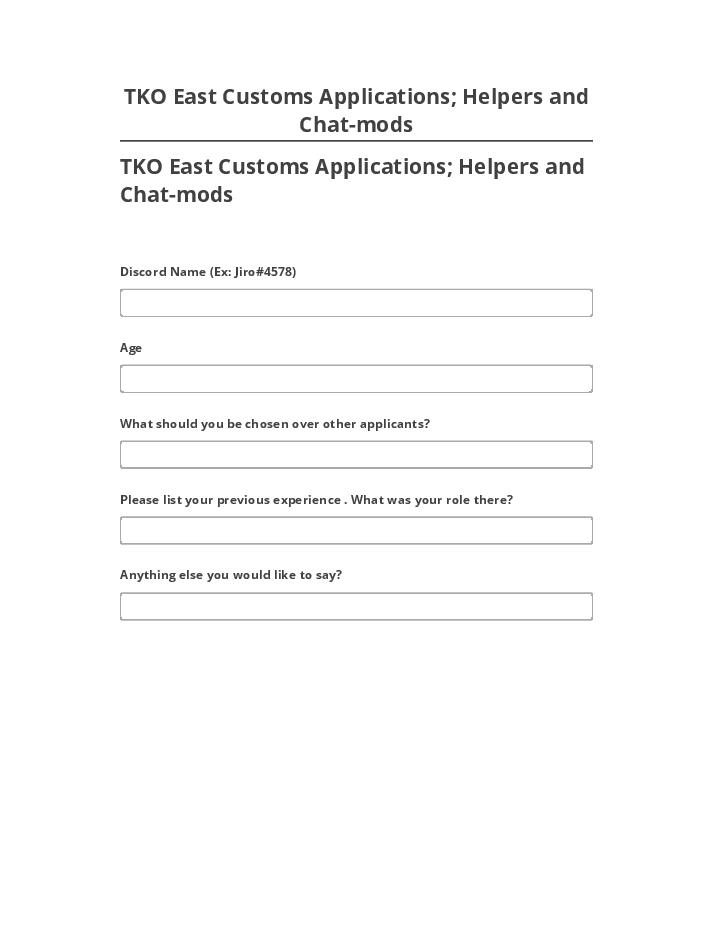 Automate TKO East Customs Applications; Helpers and Chat-mods Salesforce