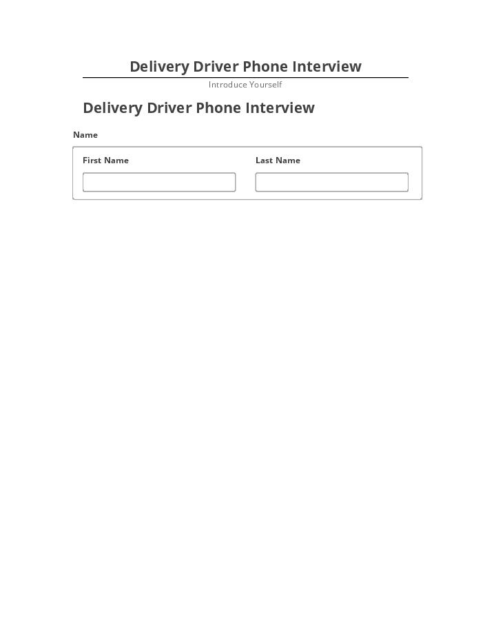 Pre-fill Delivery Driver Phone Interview Netsuite