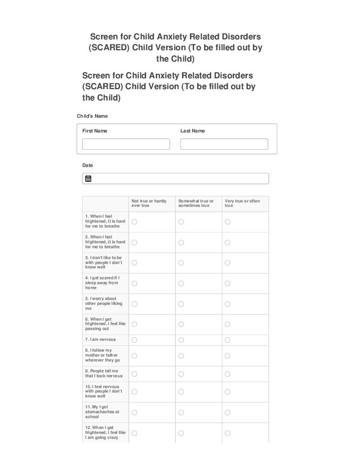 Pre-fill Screen for Child Anxiety Related Disorders (SCARED) Child Version (To be filled out by the Child)