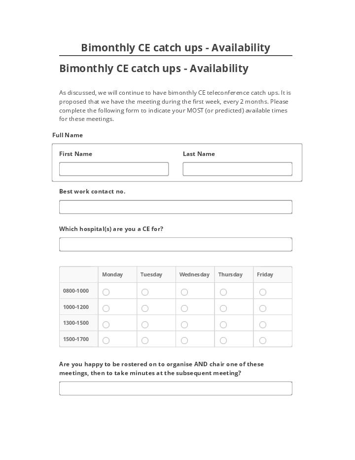 Arrange Bimonthly CE catch ups - Availability