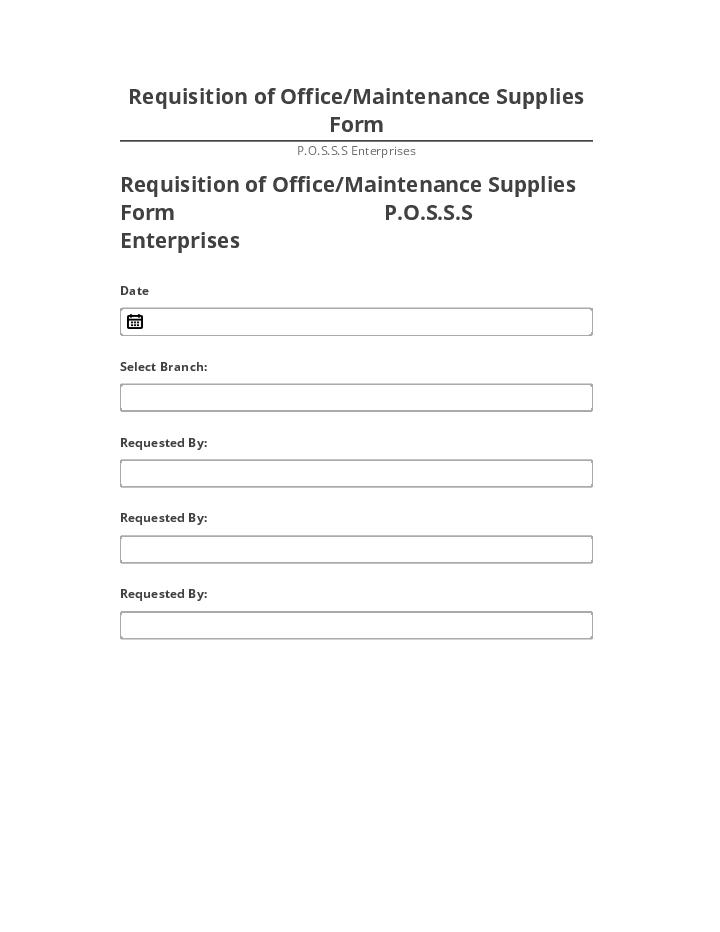 Arrange Requisition of Office/Maintenance Supplies Form Netsuite