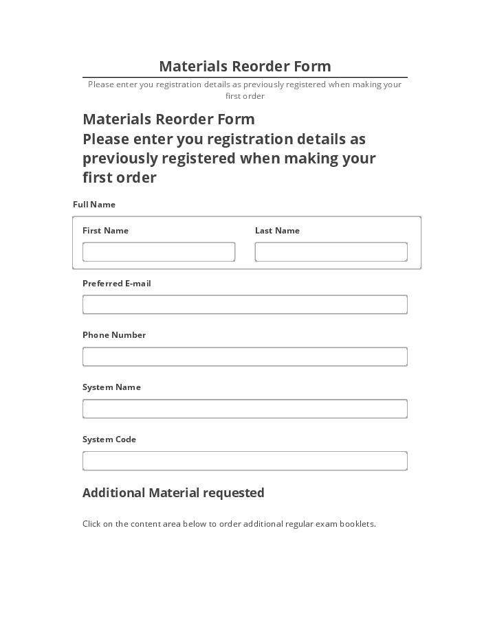 Incorporate Materials Reorder Form