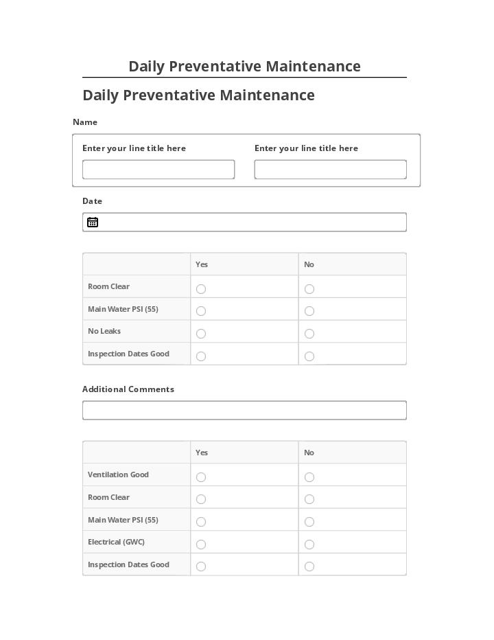 Arrange Daily Preventative Maintenance