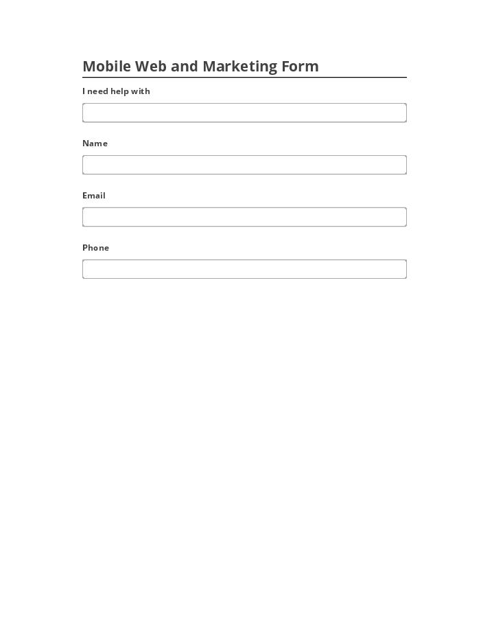 Incorporate Mobile Web and Marketing Form