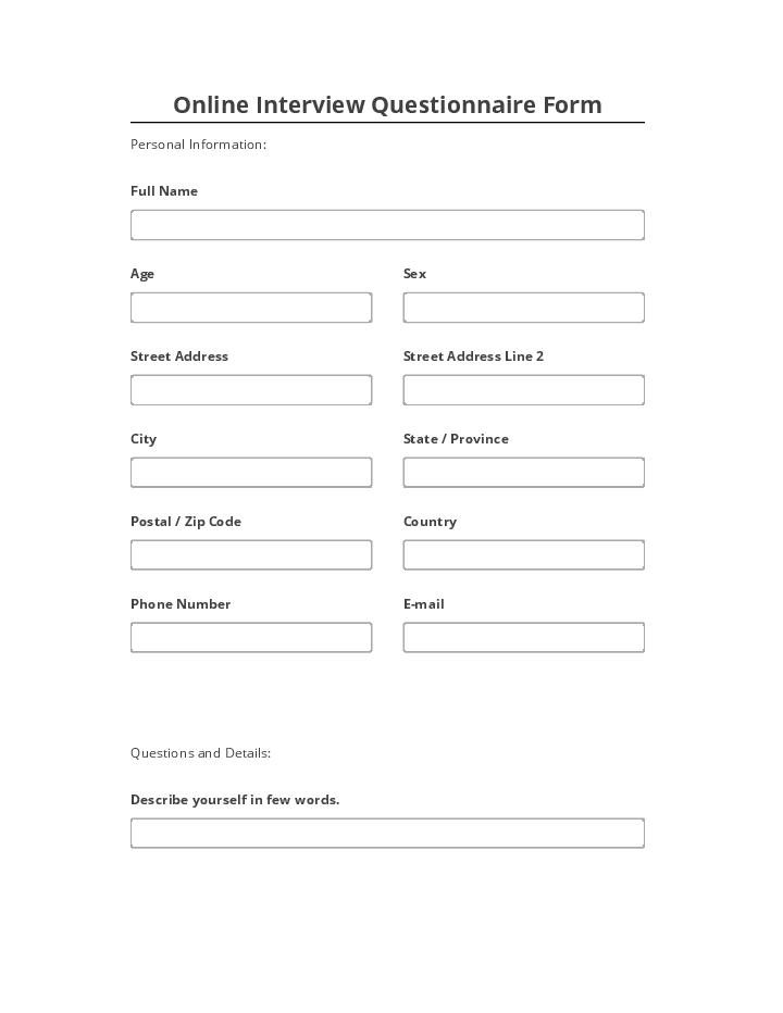 Integrate Online Interview Questionnaire Form